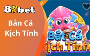 Bắn Cá Kịch Tinh