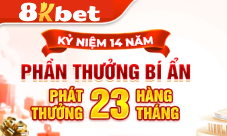 Phần Thưởng Bí Ẩn - khuyến mãi kỷ niệm 14 năm của 8KBET