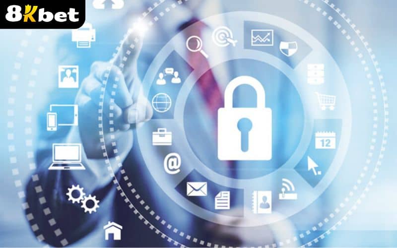 Tìm hiểu về chính sách bảo mật của 8KBET
